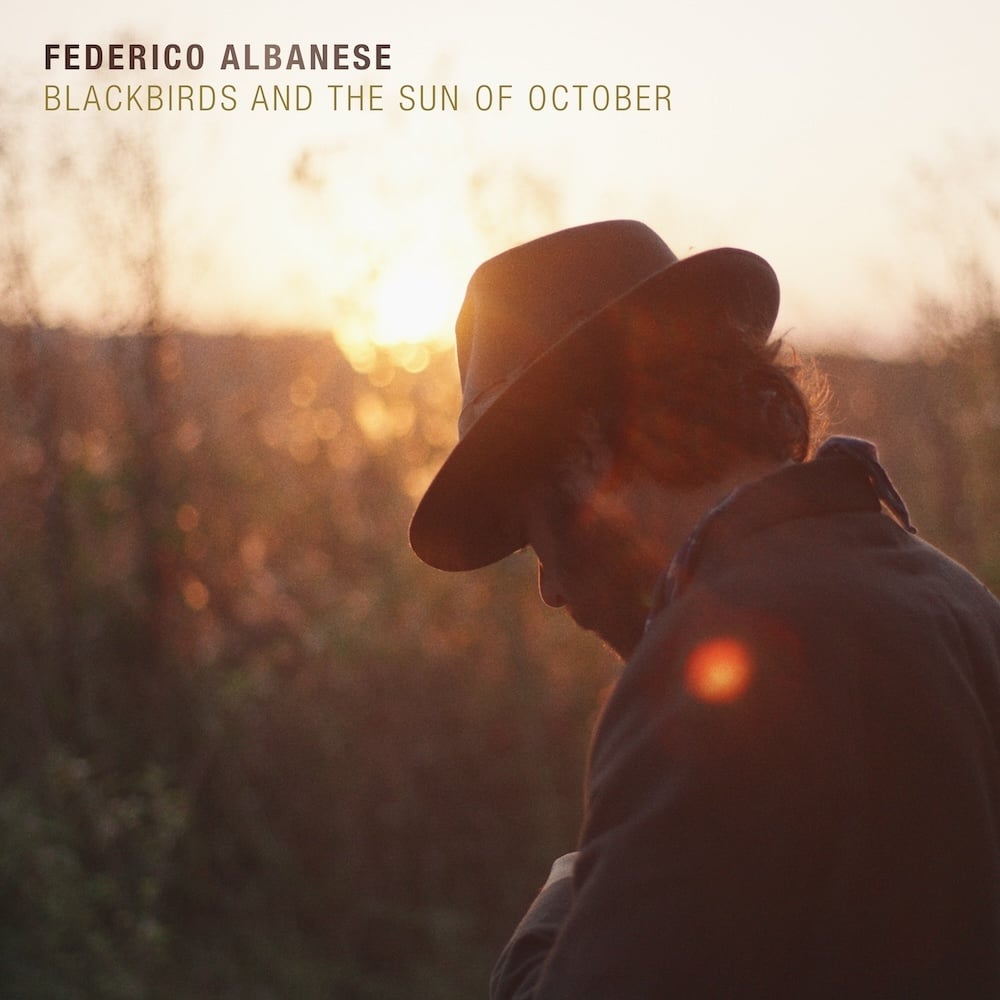 Federico Albanese's new album 'Blackbirds and the Sun of October'