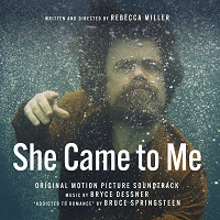 Bryce Dessner Scoring Rebecca Miller's ‘She Came To Me’
