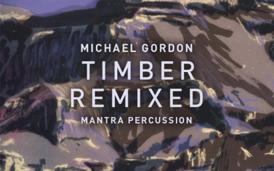 Michael Gordon's "Timber" Remixed By Hauschka, Jóhann Jóhannsson and More