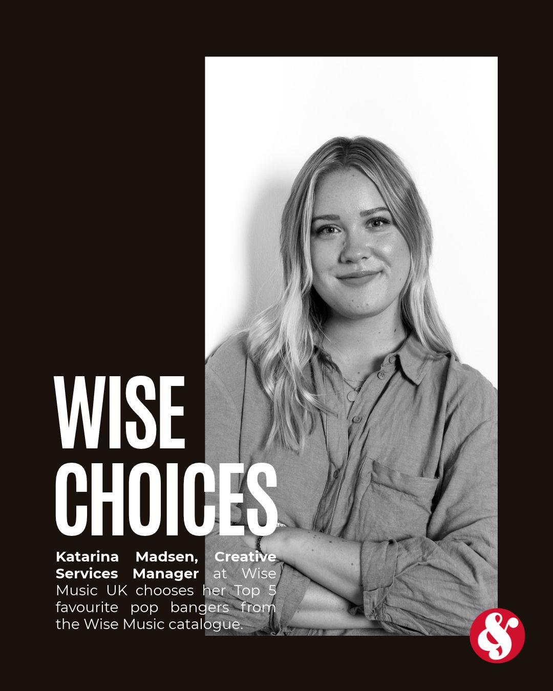 Wise Choices: Katarina Madsen's Top 5 Pop Bangers