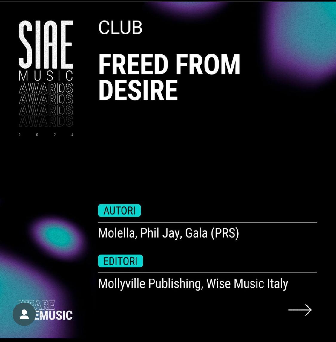 FREED FROM DESIRE - CLUB CATEGORY AT SIAE MUSIC AWARDS