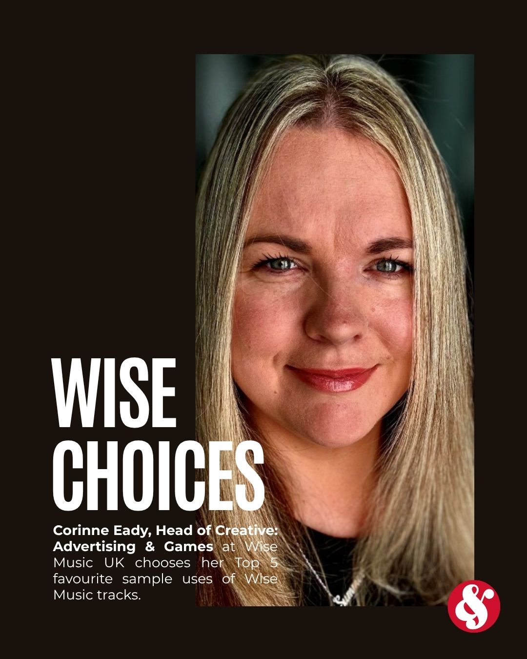 Wise Choices: Corinne Eady Chooses Her Favourite Sample Uses