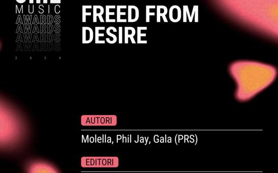 FREED FROM DESIRE - ESTERO CATEGORY AT SIAE MUSIC AWARDS 