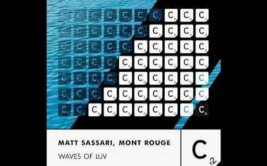 New release - WAVES OF LUV by Matt Sassari, Mont Rouge 