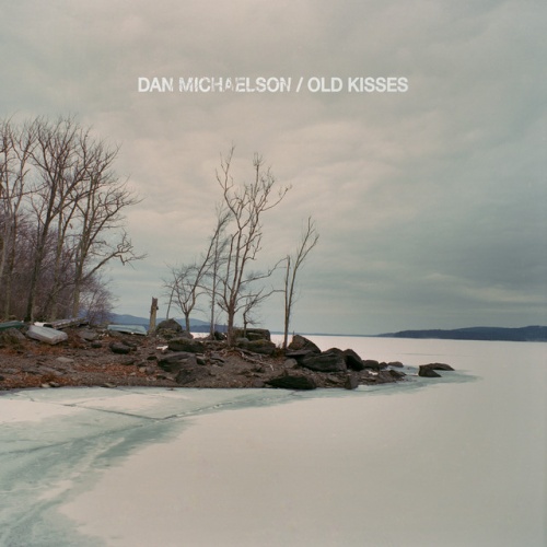 Dan Michaelson Returns With Old Kisses