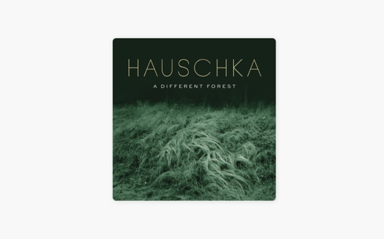 Hauschka Releases A Different Forest