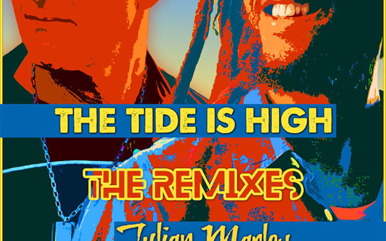 Julian Marley releases remixes of "The Tide Is High"