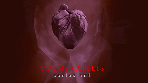 Vulnerabilis, nuevo álbum de Carlos Hof