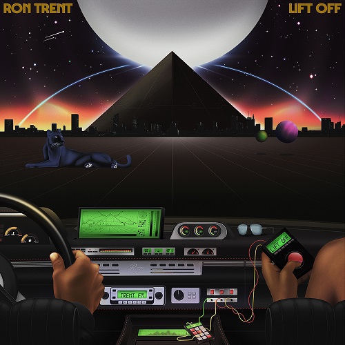 New Ron Trent album 'Lift Off' is out now!