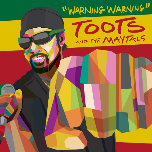 "Warning Warning" - New single from Toots & The Maytals