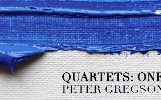 Peter Gregson sort Quartets : One
